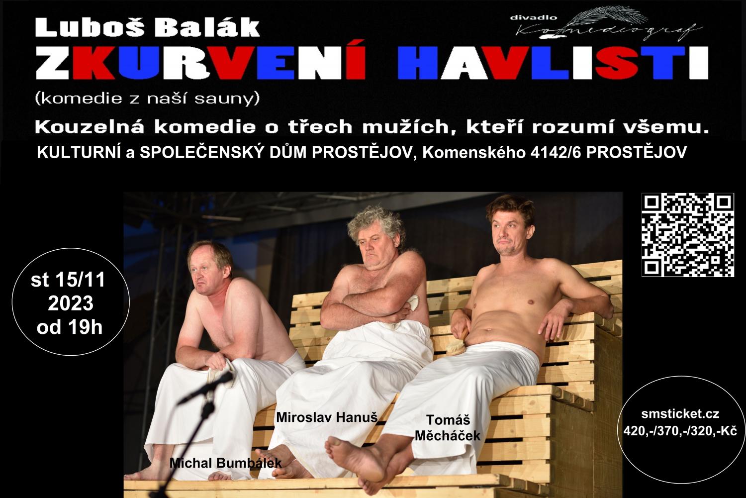 ZKURVENÍ HAVLISTI - 15. 11. 2023 v 19.00
